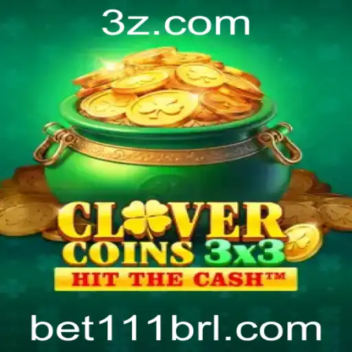 Clovercoin3x3: Descubra o Jogo e Aumente Suas Chances de Ganhar com 'Bet 111'