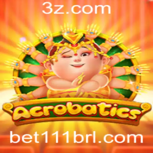 Descubra o Empolgante Mundo de Acrobatics: Bet 111